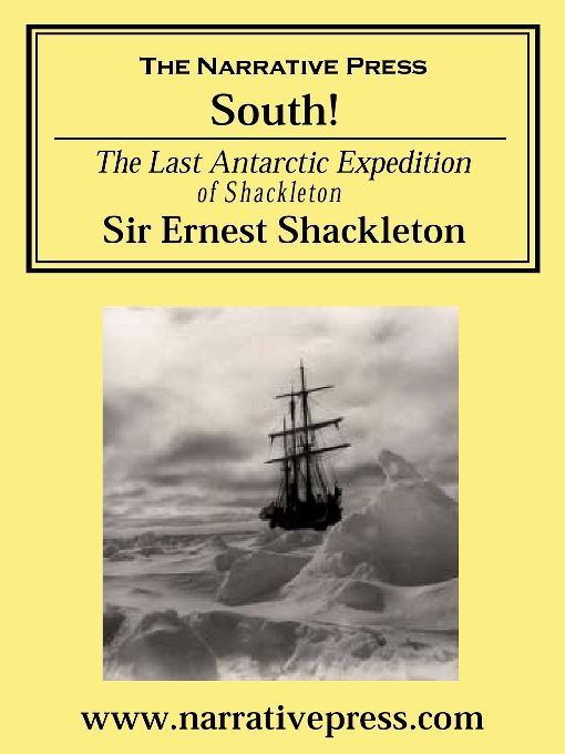 Title details for South! by Sir Ernest Shackleton - Available